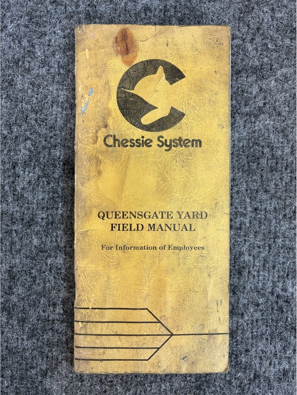 Chessie System Queensgate Yard Field Manual for Employees